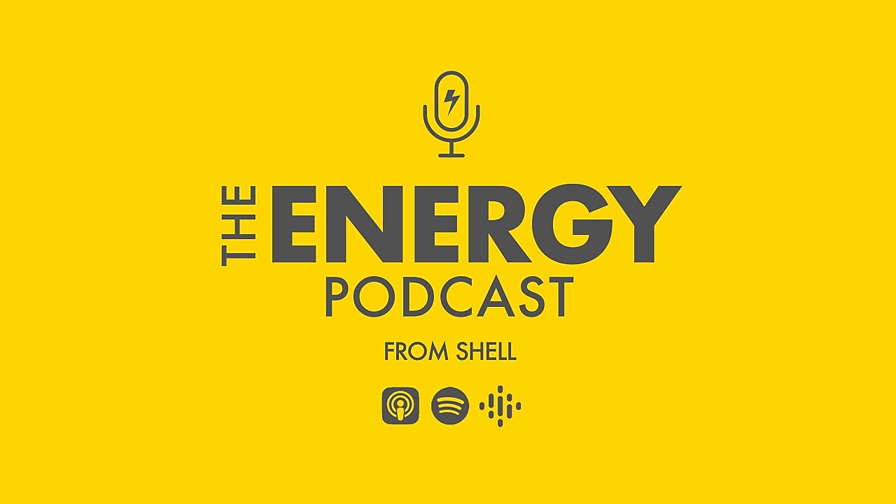 The Energy Podcast from Shell